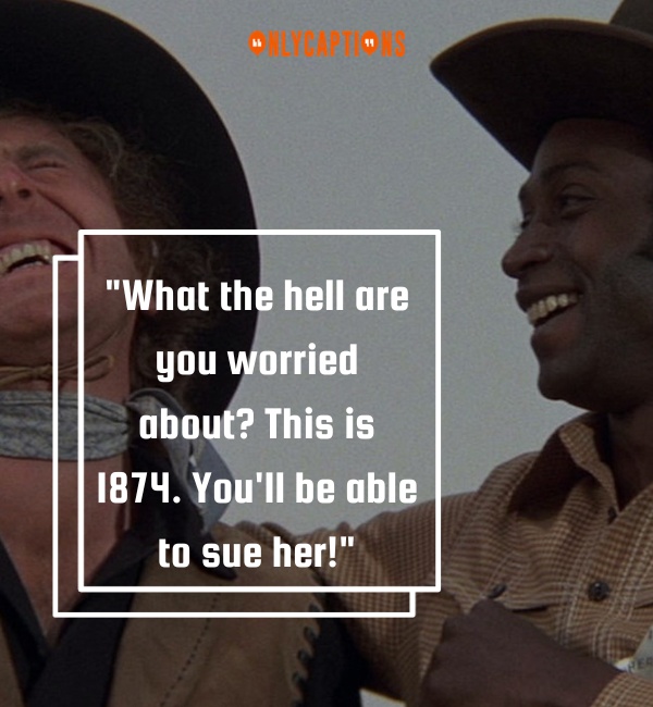 Quotes About Blazing Saddles 2-OnlyCaptions