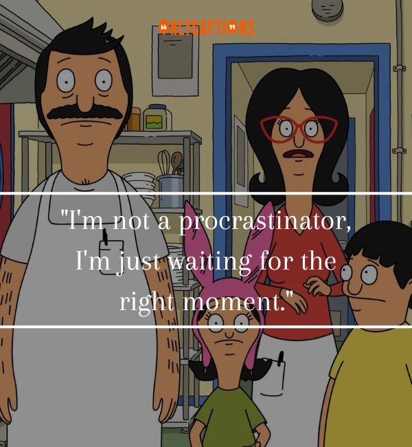 Quotes About Bobs Burgers-OnlyCaptions