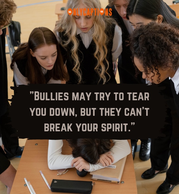 Quotes About Bullying 3-OnlyCaptions