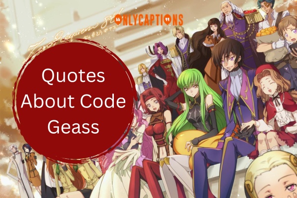 Quotes About Code Geass 1-OnlyCaptions