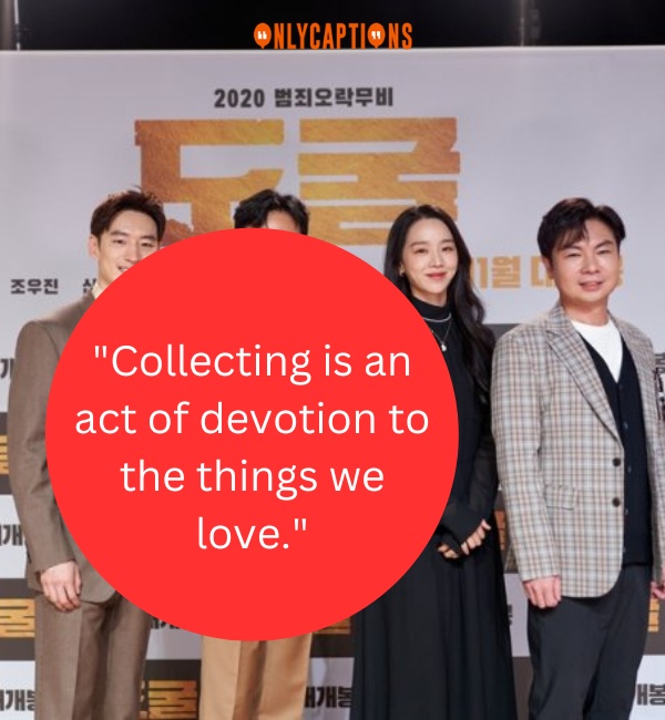 Quotes About Collectors-OnlyCaptions
