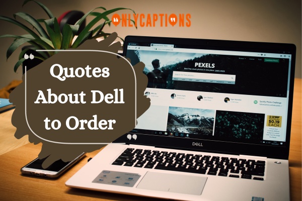 Quotes About Dell to Order 1-OnlyCaptions