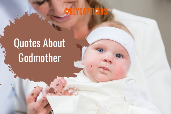 Quotes About Godmother (2024)