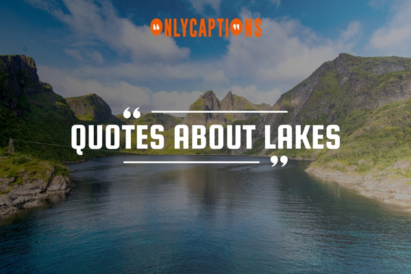 Quotes About Lakes 1-OnlyCaptions