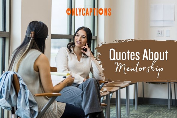 Quotes About Mentorship 1-OnlyCaptions