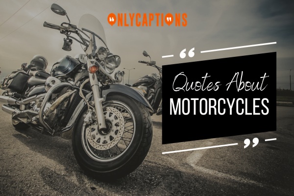 Quotes About Motorcycles 1-OnlyCaptions