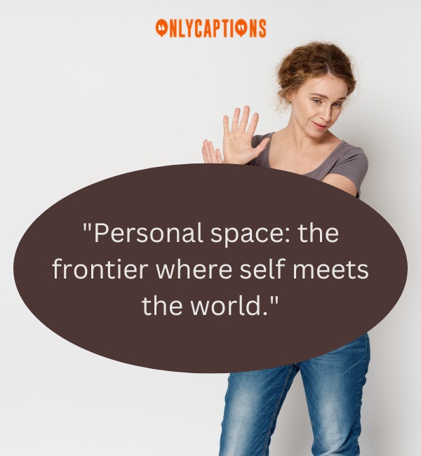 Quotes About Personal Space 3-OnlyCaptions