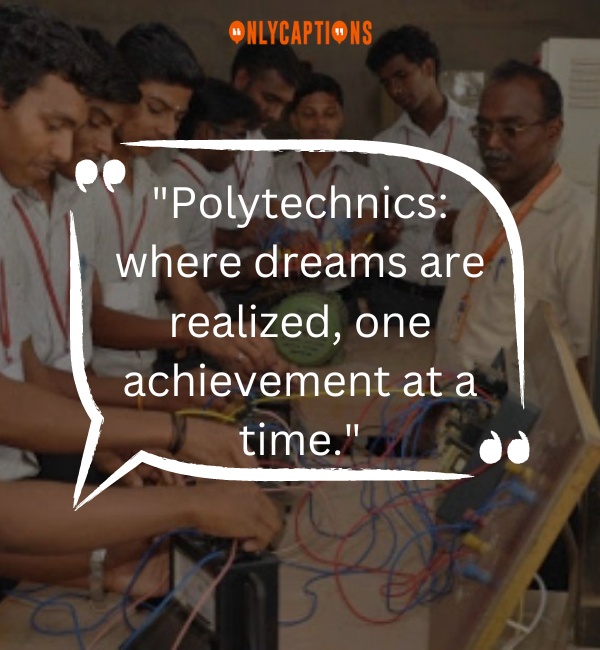 Quotes About Polytechnic 3-OnlyCaptions