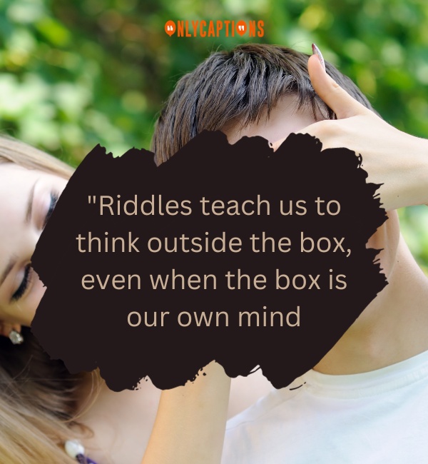 Quotes About Riddles 3-OnlyCaptions