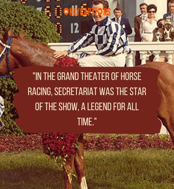 Quotes About Secretariat 3-OnlyCaptions