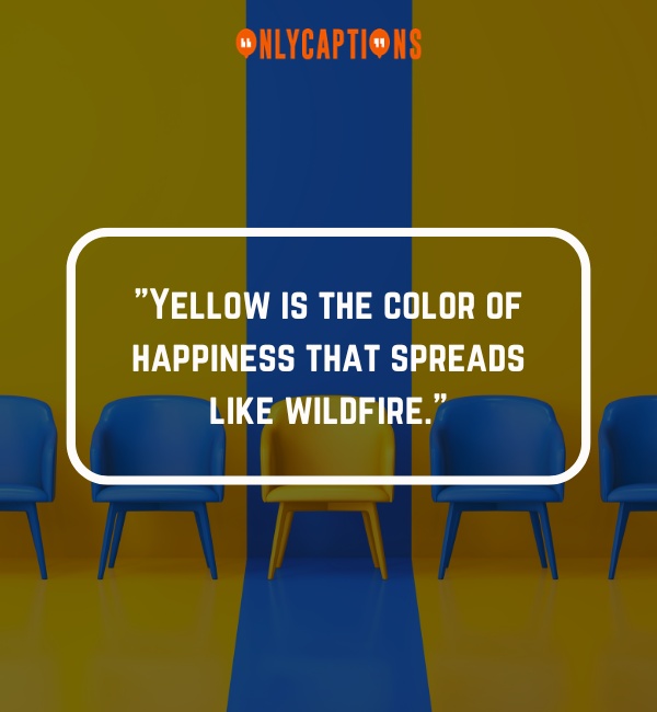 Quotes About The Colour Yellow-OnlyCaptions