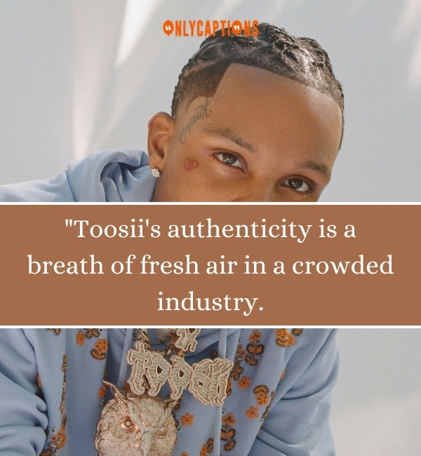 Quotes About Toosii (2024)