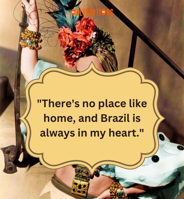 Quotes By Carmen Miranda 2-OnlyCaptions