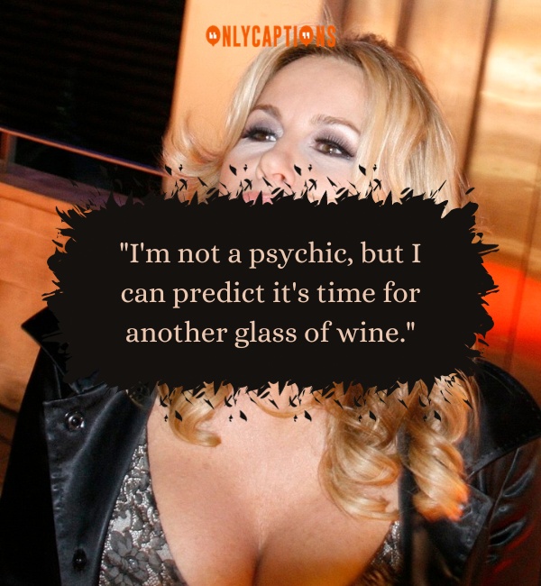 Quotes By Jennifer Coolidge-OnlyCaptions