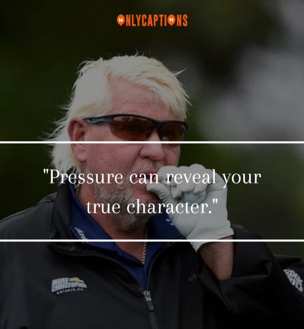 Quotes By John Daly 3-OnlyCaptions