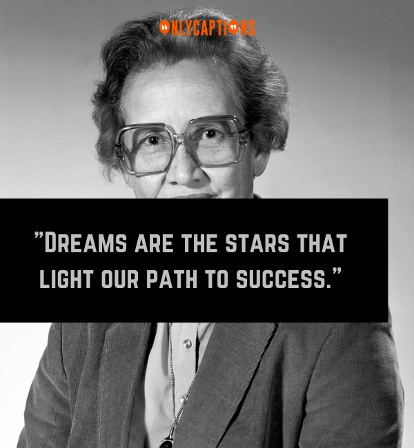 Quotes By Katherine Johnson 3-OnlyCaptions