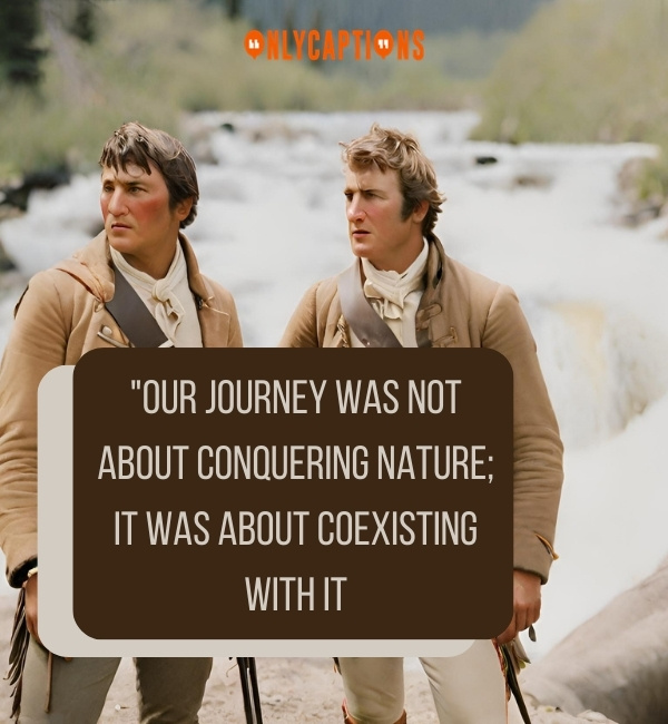 Quotes By Lewis and Clark 2-OnlyCaptions