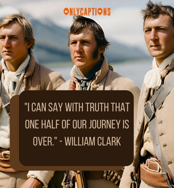 Quotes By Lewis and Clark-OnlyCaptions