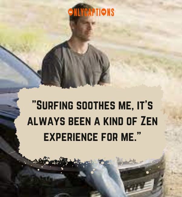 Quotes By Paul Walker-OnlyCaptions