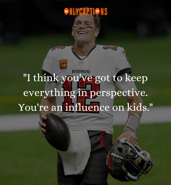 Quotes By Tom Brady 2 2-OnlyCaptions