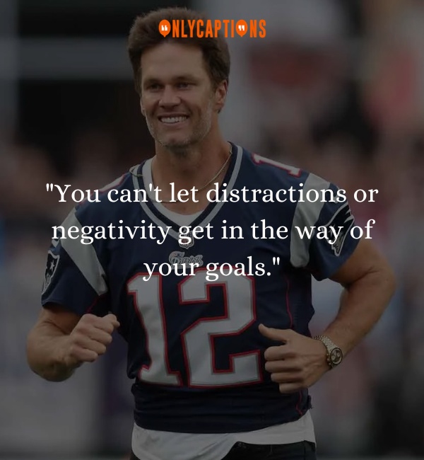 Quotes By Tom Brady 3 1-OnlyCaptions