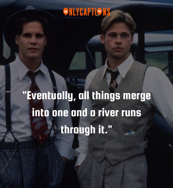 Quotes From A River Runs Through It 3-OnlyCaptions
