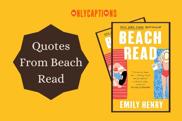 Quotes From Beach Read 1-OnlyCaptions