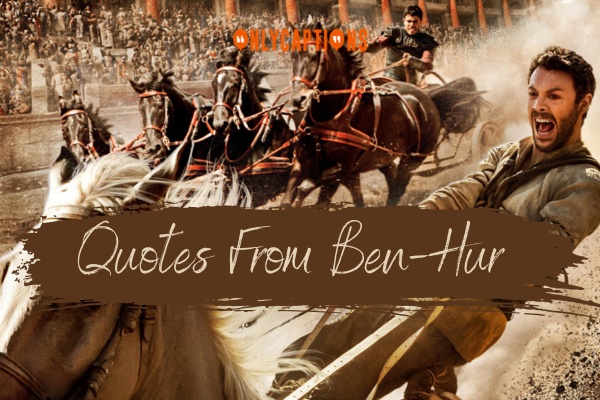 Quotes From Ben Hur 1 1-OnlyCaptions