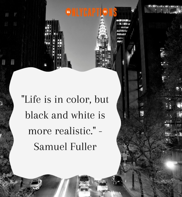 Quotes From Black And White-OnlyCaptions