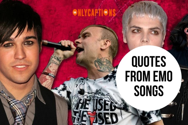 Quotes From Emo Songs 1-OnlyCaptions