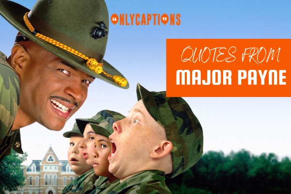 Quotes From Major Payne 1-OnlyCaptions