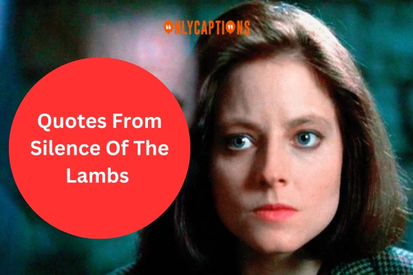 Quotes From Silence Of The Lambs 1 1-OnlyCaptions