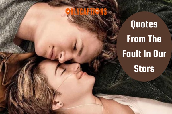 Quotes From The Fault In Our Stars 1-OnlyCaptions