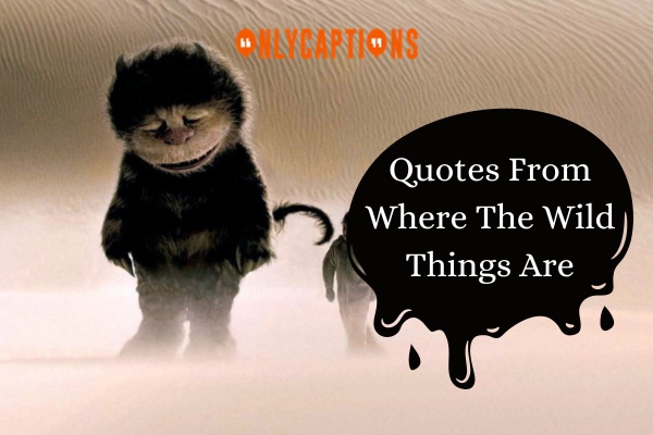 Quotes From Where The Wild Things Are 1-OnlyCaptions