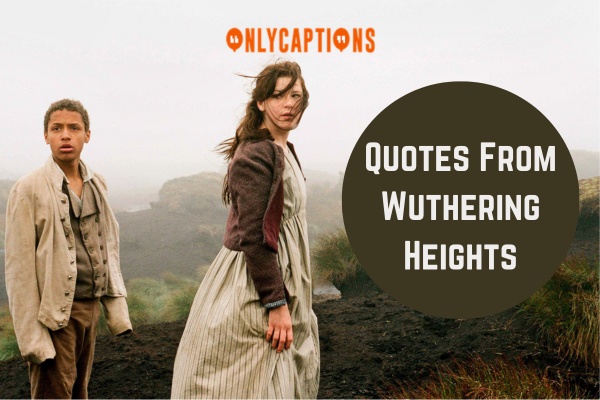 Quotes From Wuthering Heights (2024)