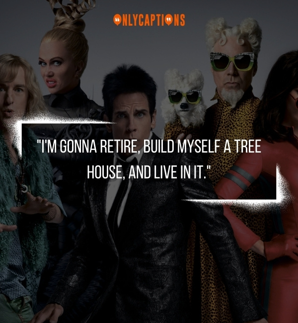 Quotes From Zoolander 3-OnlyCaptions