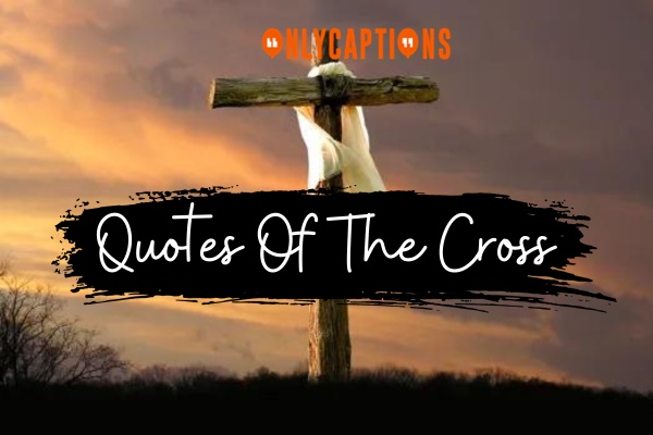 Quotes Of The Cross 1-OnlyCaptions