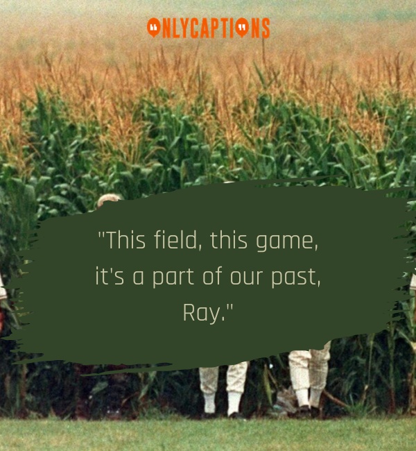 Quotes On Field Of Dreams 2-OnlyCaptions