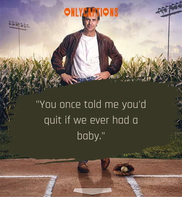 Quotes On Field Of Dreams 3-OnlyCaptions