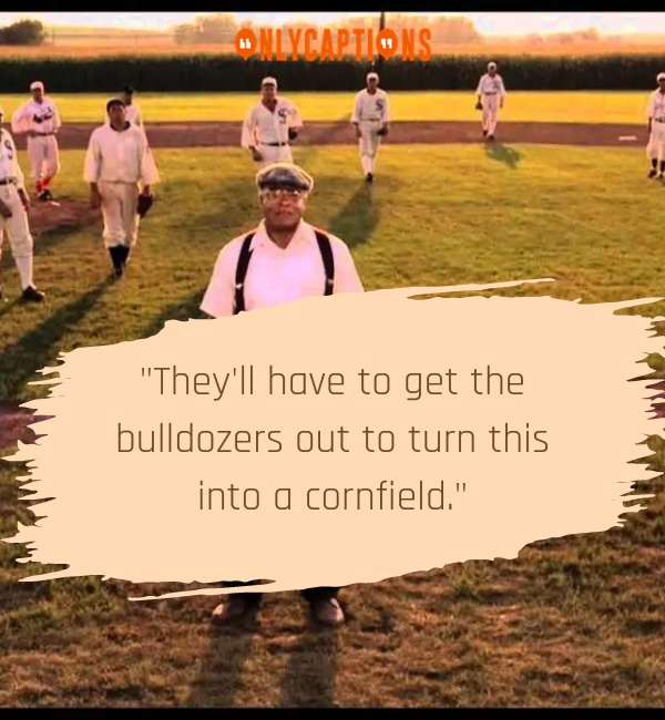 Quotes On Field Of Dreams-OnlyCaptions