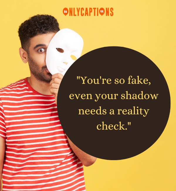 Sarcastic Quotes About Fake People 2-OnlyCaptions
