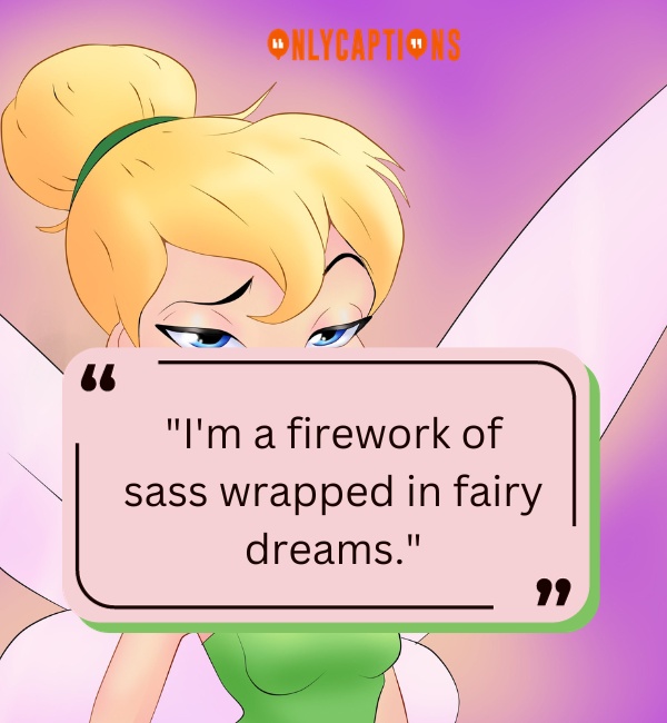 Sassy Tinkerbell Quotes 3-OnlyCaptions