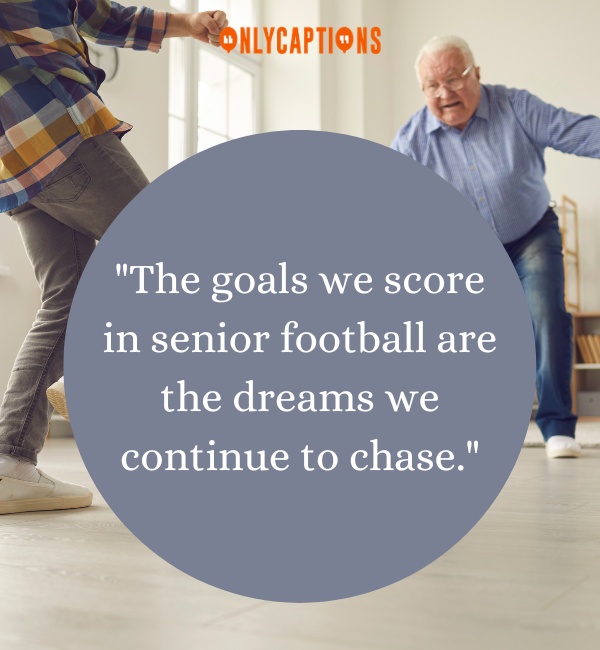Senior Football Quotes-OnlyCaptions