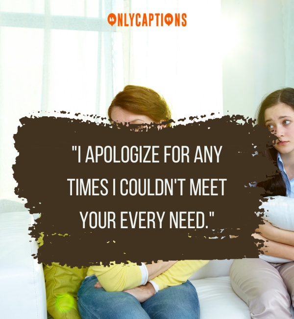 Sorry I Failed As A Mother Quotes-OnlyCaptions