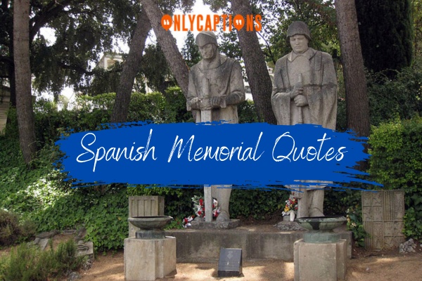 Spanish Memorial Quotes 1-OnlyCaptions