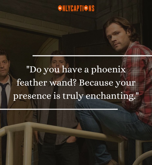 Supernatural Pick Up Lines 4-OnlyCaptions
