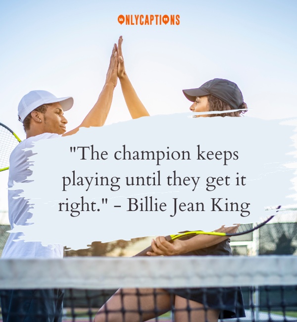 Tennis Quotes-OnlyCaptions