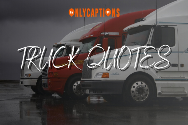 Truck Quotes 1-OnlyCaptions