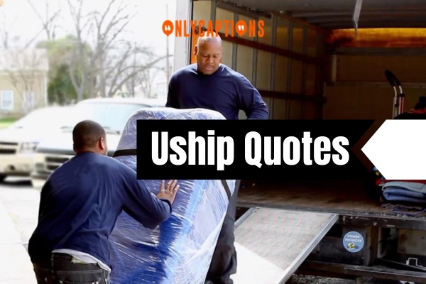 Uship Quotes-OnlyCaptions
