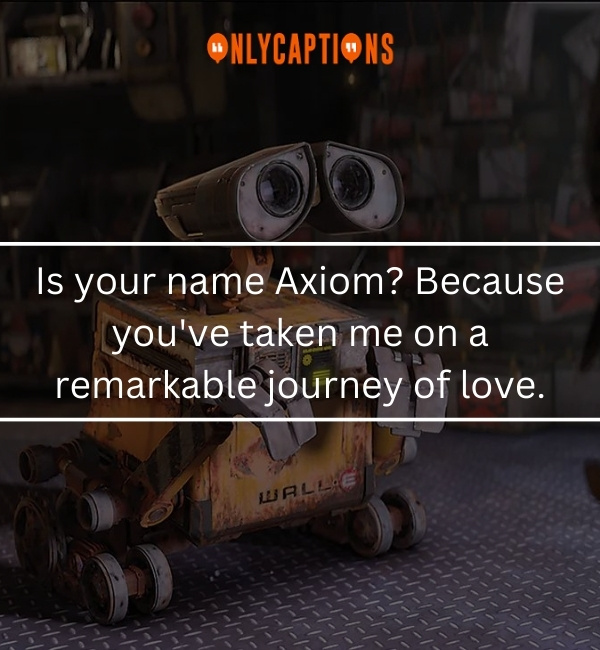 Wall E Pick Up Lines 2-OnlyCaptions